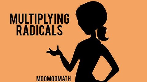 Multiplying Radical Expressions-Algebra-MooMooMath
