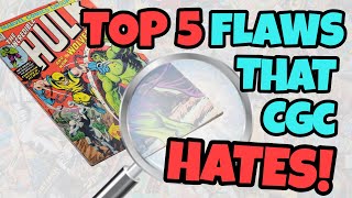 Top 5 Comic Book Flaws that CGC HATES!