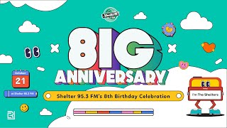 Shelter Fm 8ig Anniversary 2021