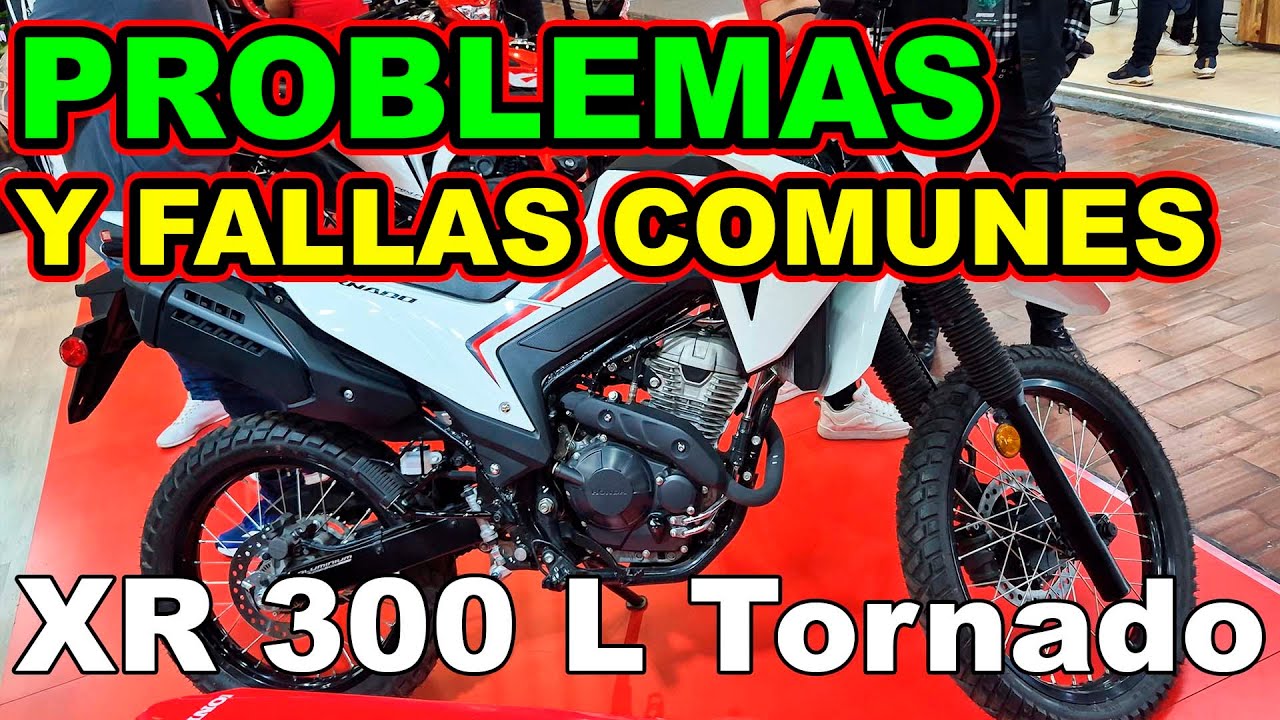 HONDA XR 300 L Tornado 2025 2026 PROBLEMAS Y FALLAS COMUNES Todo lo MALO y lo BUENO