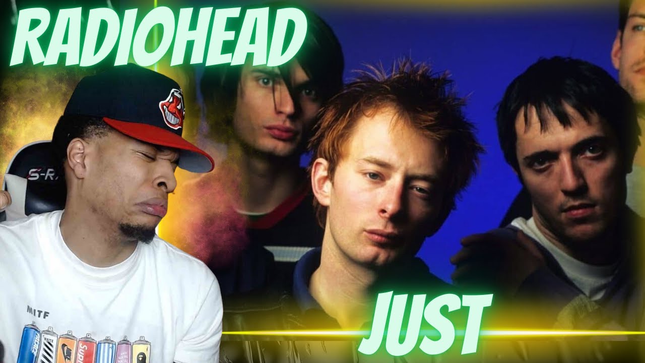 THOM YORKE IS AMAZING!! RADIOHEAD - JUST | REACTION