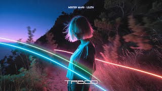 Mister Mars - Taboo (ft. Lilith) [Official Audio]