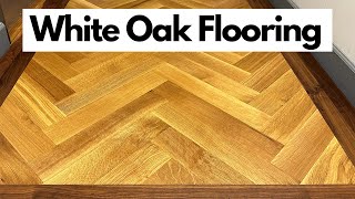White Oak Hardwood Flooring | Everything you need to know