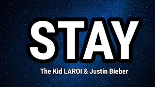 The Kid LAROI \u0026 Justin Bieber - STAY (Lyrics) \