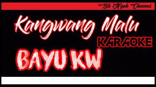 Download Lagu Kangwang Malu Akustik KARAOKE -  Bayu KW / Cover Harmoni Musik Bali MP3 Download Lagu Kangwang Malu Akustik KARAOKE -  Bayu KW / Cover Harmoni Musik Bali MP3