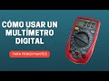 COMO USAR MULTIMETRO DIGITAL (PRINCIPIANTES)