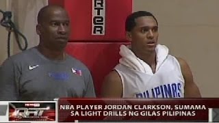 NBA player Jordan Clarkson, sumama sa light drills ng Gilas Pilipin