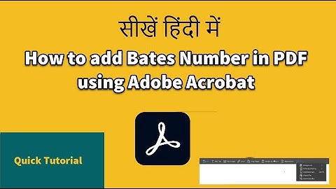 How to add Bates Number in PDF | Adobe Acrobat tutorial in Hindi