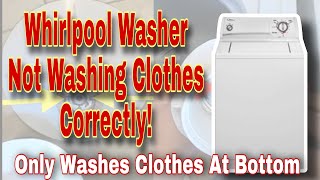 How to Fix Whirlpool Washer NOT Washing Clothes Correctly | Model #WTW5200SQ0 by DIY Repairs Now 1,272 views 6 months ago 8 minutes, 53 seconds