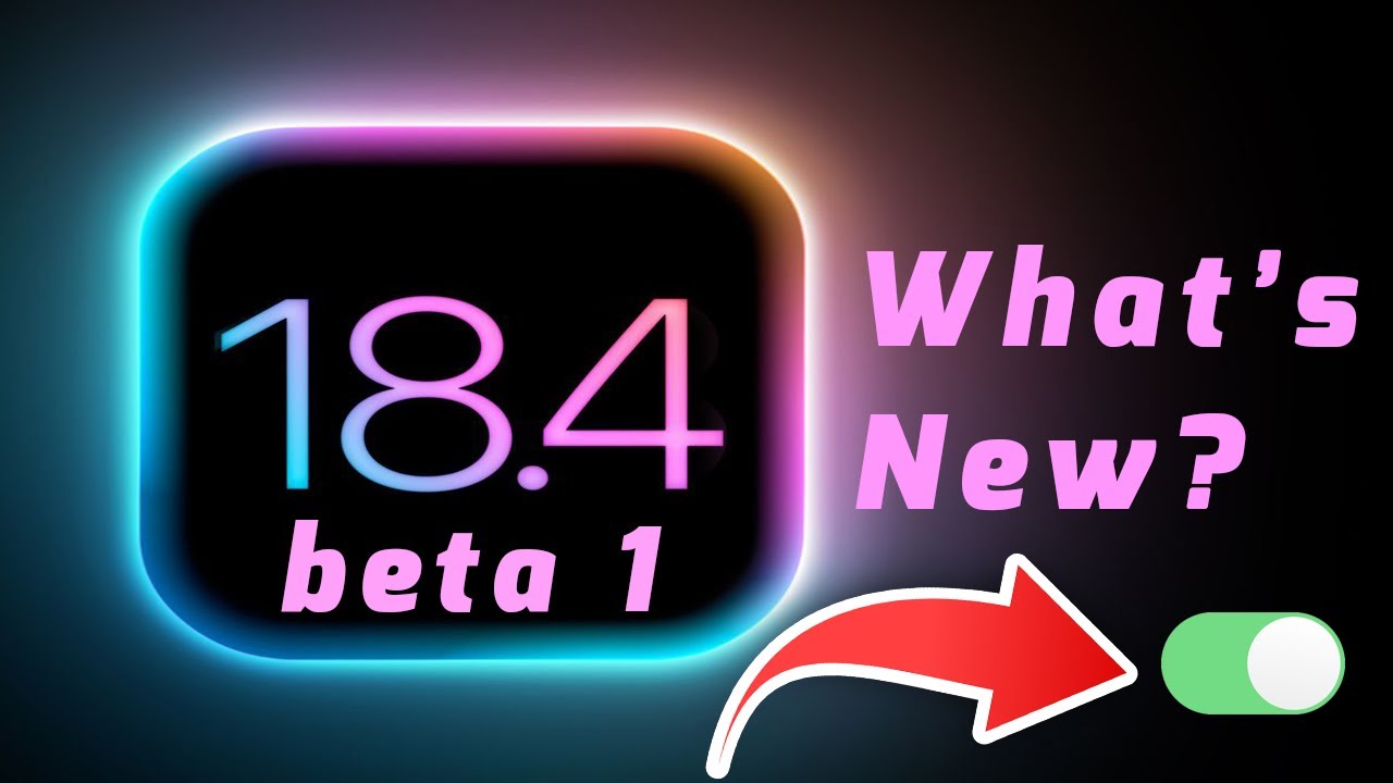 iOS 18.4 Beta 1 Released! 🚀 Exciting New Features You Need to Know ...