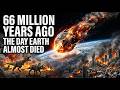 The Day Earth Almost Died: The Asteroid That Ended the Dinosaurs