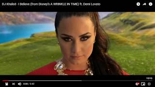 DJ Khaled - I Believe (from Disney's A WRINKLE IN TIME) ft. Demi Lovato - 0:00 - 0:11