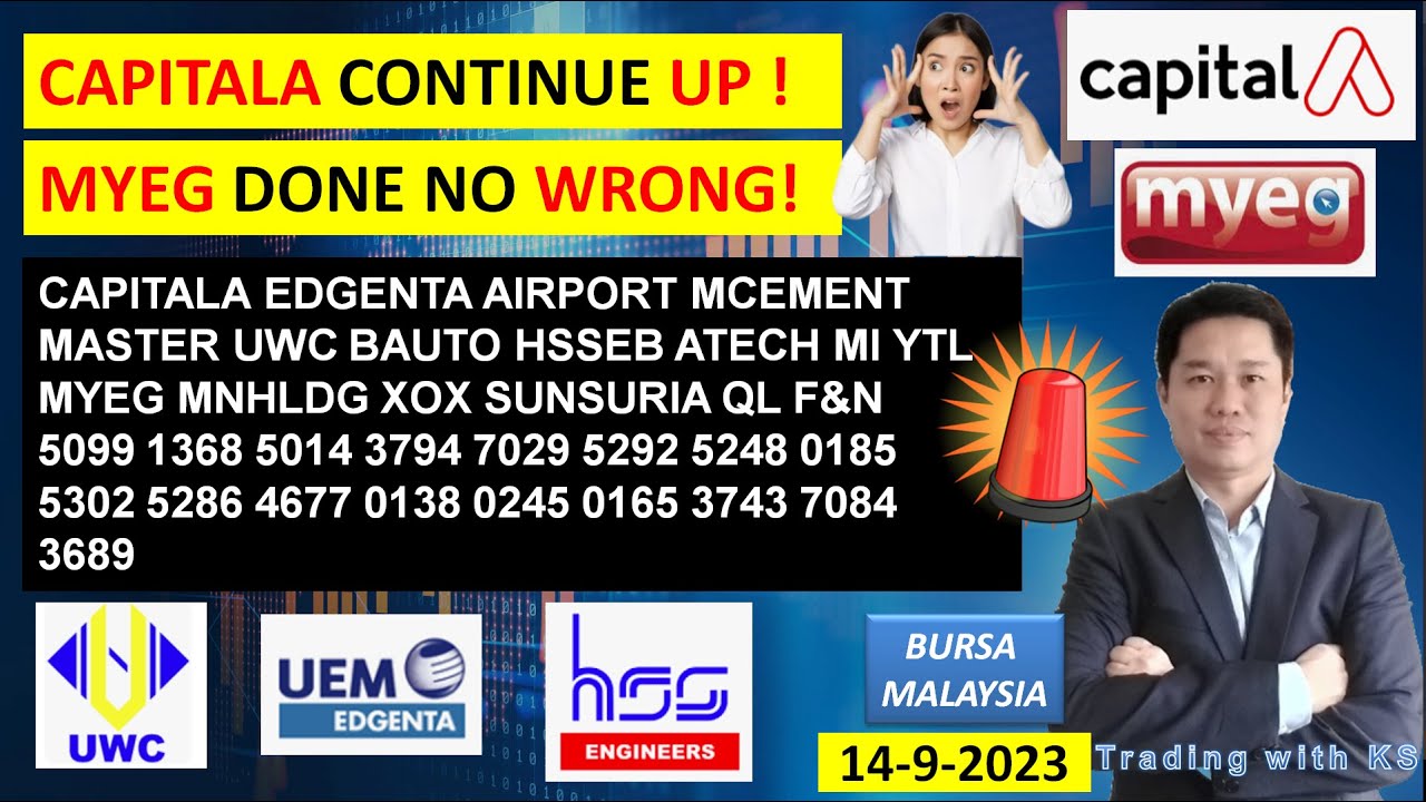 Daily KLSE BURSA UPDATE - 14-9-2023💥CAPITALA CONTINUE UP ! 💥MYEG DONE NO WRONG! 💥 CAPITALA EDGENTA