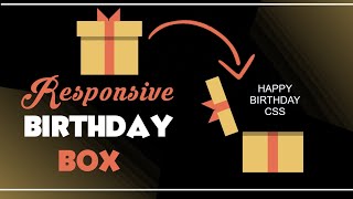 Responsive Birthday Gifts Box By Using CSS || Birthday Gift Box Effects|| #css#cssanimation screenshot 3