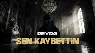 Peyro - Sen Kaybetti̇n