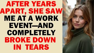 Three Years After Disappearing, She Saw Me Again at a Work Event and Broke Down in Tears