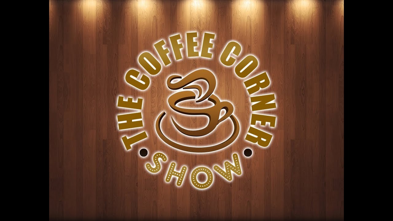 The Coffee Corner Show Ep 6