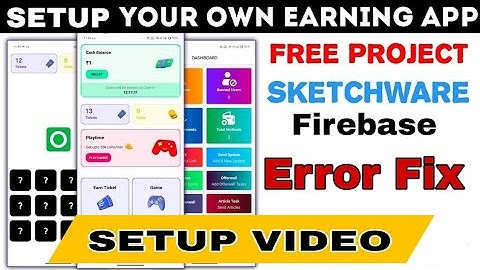 Earning App SWB File | SETUP | Free Sketchware Project | Error Fix | The Flash Store