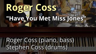 Roger Coss - 'Have You Met Miss Jones' [Jazz Trio]
