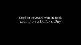 Living on a Dollar a Day: The Documentary