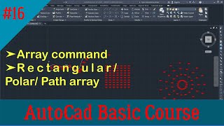 How to use Arrray in AutoCAD | Rectangular Array, Polar Array, Path Array | Types of array command