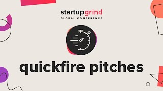 Startup Program Quickfire Pitches, Accelerate Startups | Startup Grind Global Conference 2019 screenshot 4