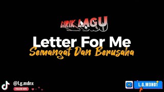 Letter For Me - Semangat Dan Berusaha