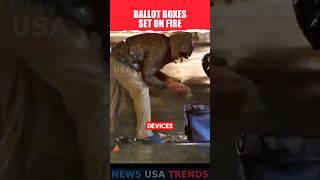 🔥 Ballot Boxes Set on Fire Days Before Election Day!