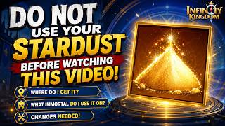 Watch This Video Before Using Your Stardust! | Infinity Kingdom