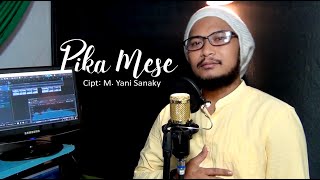 Pika Mese - Muhammad Yani Sanaky|Nusa Ina Record (Official Musik dan Video)