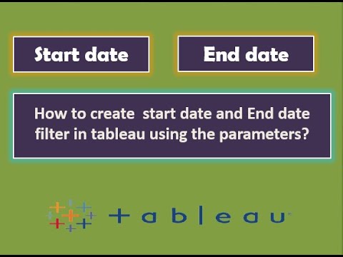 How to create start date and end date filter using parameters - YouTube
