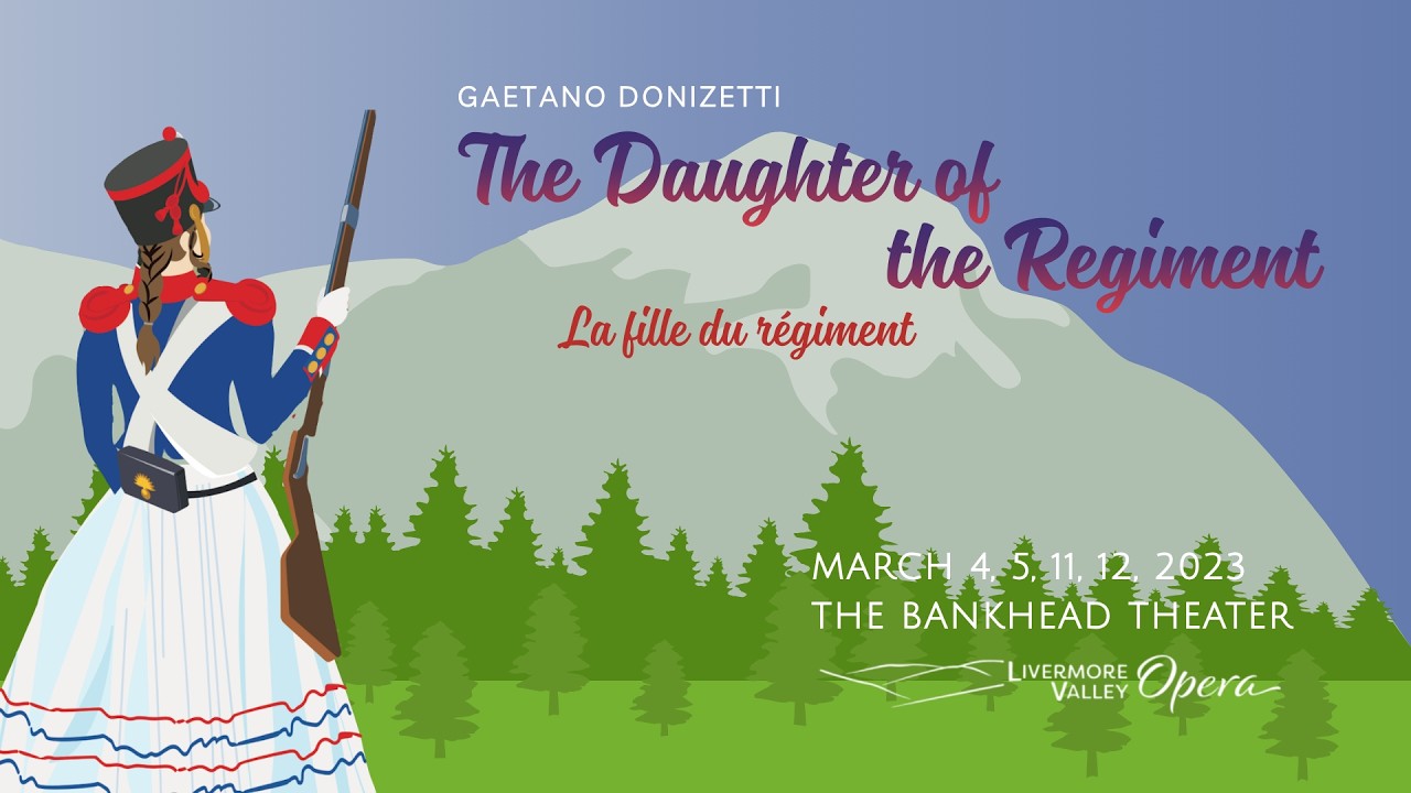 The Daughter of the Regiment • Gaetano Donizetti • Livermore
