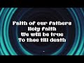 Faith of Our Fathers ~ Fountainview Academy ~ lyric video