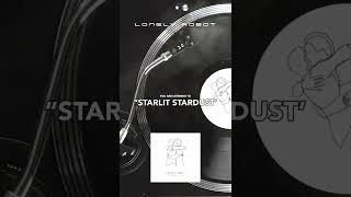 Lonely Robot - &quot;Starlit Starust&quot; from &#39;A Model Life&#39; #shorts #progrock #lonelyrobot