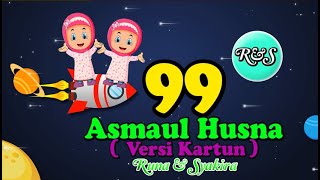 99 Asmaul Husna - Kartun Runa & Syakira