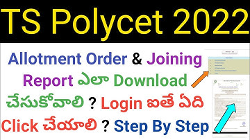 ts polycet 2022 how to download allotment order and joining report step by step process in telugu