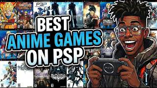 Top 50 Best Anime Games on PSP To Play Right Now