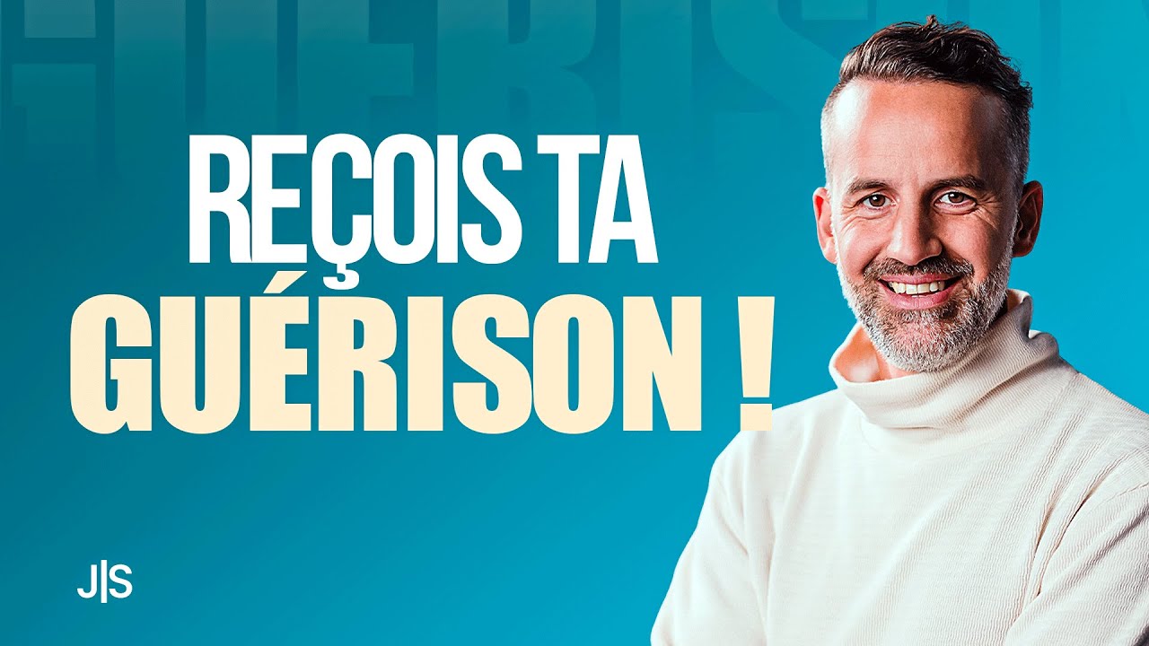 🇨🇦 Reçois ta guérison ! (Jérémy Sourdril)