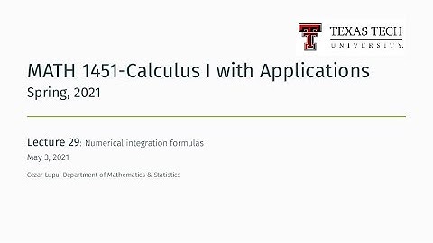 Zoom Lecture 29 | TTU MATH 1451-Calculus I with Applications, Spring 2021