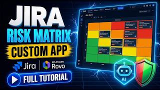 Building a Custom Risk Matrix in Atlassian Full Tutorial
