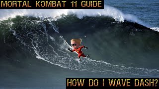 MK 11 Tips - How Do I Wave Dash in MK11? #mortalkombat11 #fgc #guide