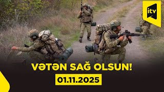 Vətən Sağ Olsun 01.11.2025