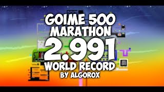 Goime 500 Marathon Speedrun | 2.991 (Old WR)