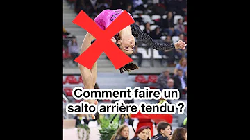 Comment faire un salto arrière tendu ?