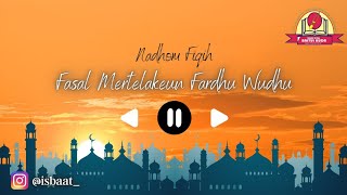 Nadhoman Fiqih - Fasal Mertelakeun Fardhu Wudhu