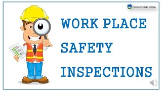 WORK PLACE INSPECTIONS