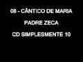 08 - Cântico de Maria (Padre Zeca)
