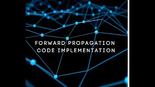 Forward Propagation Code Implementation (Bangla)