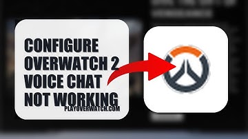 How To Configure Overwatch 2 Voice Chat Not Working 2025 (UPDATED 2025)