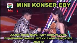 Download lagu KAMU NANYA? AKU BAPER LIAT EBY GODAIN CEWE SAMBIL NYANYI LAGU CANTIKNYA ARAFIQ PROFESSIONAL KAN CINN